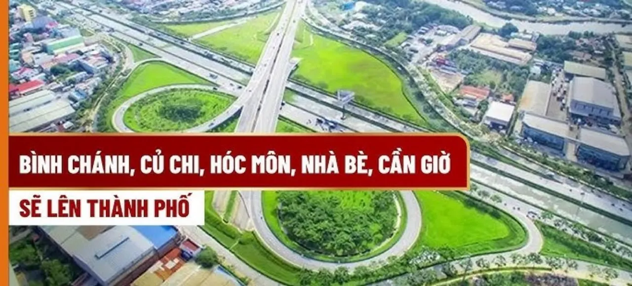 5 huyện ngoại thành TP.HCM sẽ lên thành phố trực thuộc